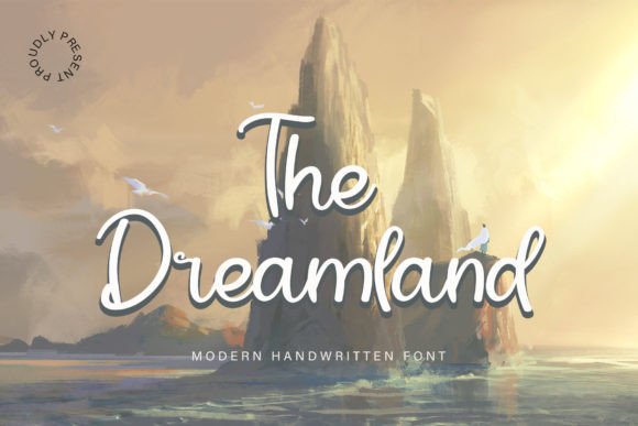 Discover The Dreamland: A Script Font for Modern Creators