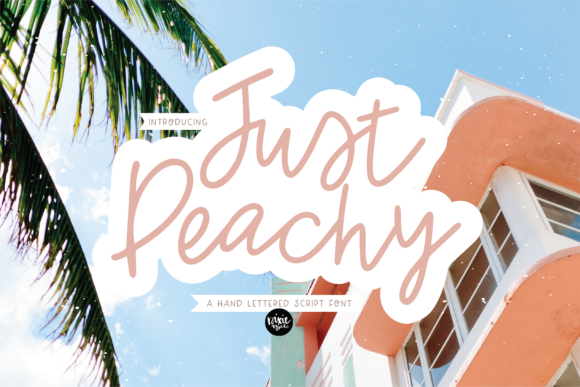 Just Peachy: A Script Font for Modern Craft and Brand Design