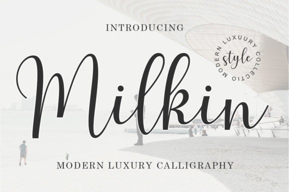 Milkin: A Modern Calligraphic Font for Elegant Branding