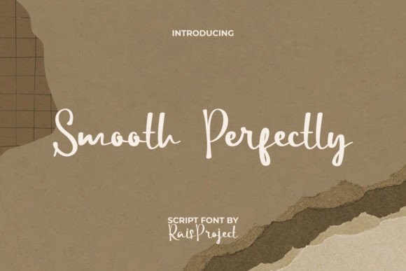 Smooth Perfectly: The Script Font That Feels Like a Personal Touch